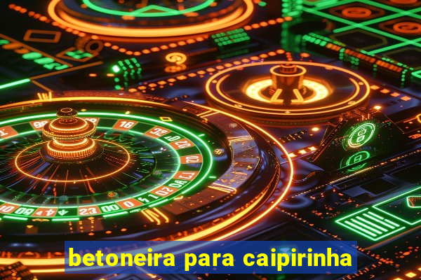 betoneira para caipirinha